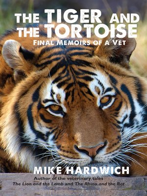 cover image of The Tiger and the Tortoise